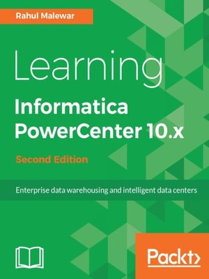 cover image of Learning Informatica PowerCenter 10.x